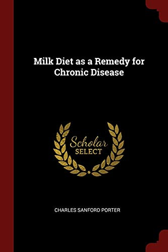 Milk Diet as a Remedy for Chronic Disease