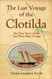 Last Voyage of the Clotilda the True Story of the Last Slave Ship