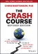 Crash Course: An Honest Approach to Facing the Future of Our