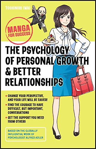 Psychology of Personal Growth and Better Relationships