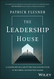 Leadership House: A Leadership Tale about the Challenging Path