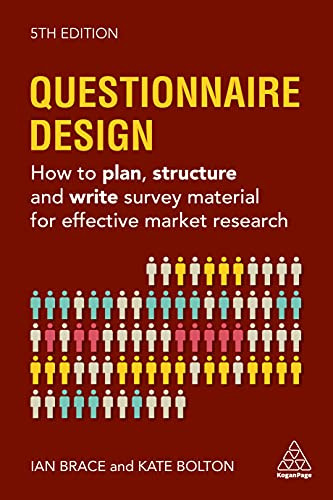 Questionnaire Design: How to Plan Structure and Write Survey Material