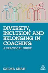 Diversity Inclusion and Belonging in Coaching
