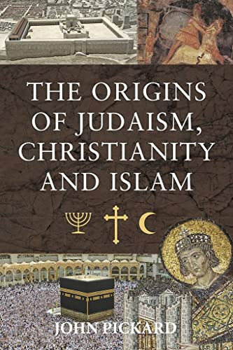 Origins of Judaism Christianity and Islam