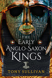 Early Anglo-Saxon Kings