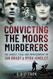 Convicting the Moors Murderers