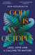 God Is An Octopus