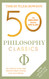 50 Philosophy Classics: (50 Classics)