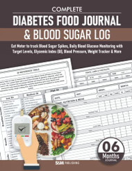 Complete Diabetes Food Journal & Blood Sugar Log
