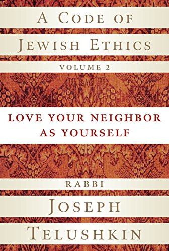 Code of Jewish Ethics Volume 2