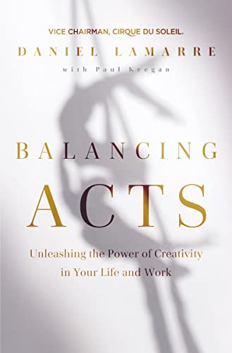 Balancing Acts: Unleashing the Power of Creativity in Your Life