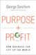 Purpose and Profit: How Business Can Lift Up the World