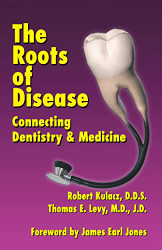 Roots of Disease: Connecting Dentistry and Medicine