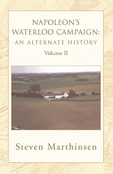 Napoleon's Waterloo Campaign: An Alternate History: Volume 2