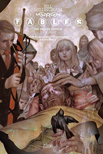 Fables: The Deluxe Edition Book Eight (Fables 8)
