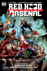 Red Hood/Arsenal volume 2: Dancing with the Devil's daughter
