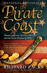Pirate Coast: Thomas Jefferson the First Marines and the Secret