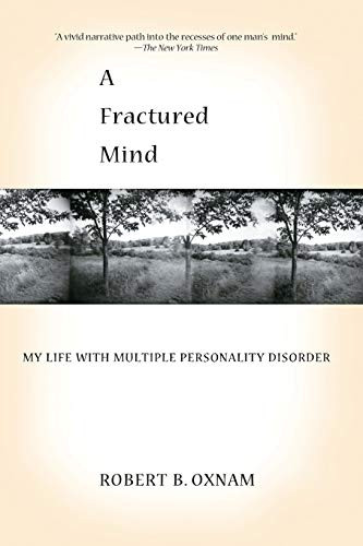 Fractured Mind: My Life with Multiple Personality Disorder