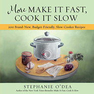 More Make It Fast Cook It Slow