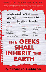 Geeks Shall Inherit the Earth
