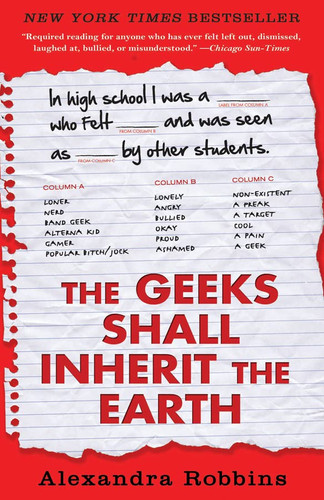 Geeks Shall Inherit the Earth