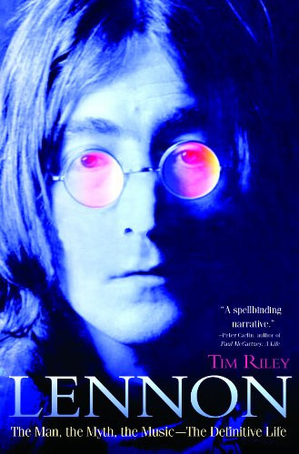 Lennon: The Man the Myth the Music - The Definitive Life