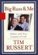 Big Russ and Me Father and Son: Lessons of Life