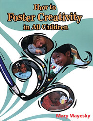 How to Foster Creativity In All Children