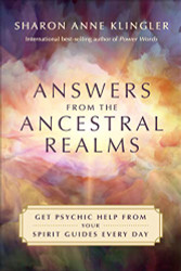 Answers from the Ancestral Realms