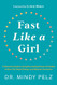 Fast Like a Girl: A Woman's Guide to Using the Healing Power