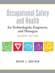 Occupational Safety And Health For Technologists Engineers And Managers