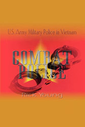 Combat Police: U.S. Army Military Police in Vietnam