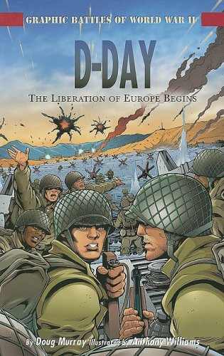 D-Day: The Liberation of Europe Begins