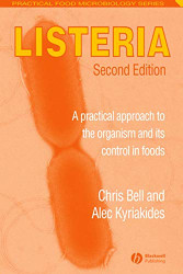 Listeria: A Practical Approach to the Organism and its Control