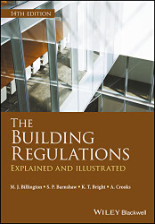 Building Regulations: Explained and Illustrated