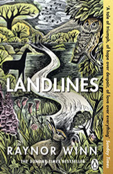 Landlines: The remarkable story of a thousand-mile journey across