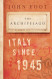 Archipelago: Italy Since 1945