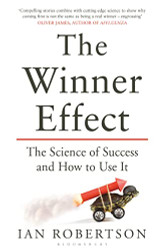 Winner Effect: The Science of Success and How to Use It