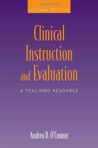 Clinical Instruction And Evaluation