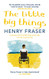 Little Big Things: The Inspirational Memoir of the Year