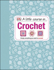 Little Course in Crochet