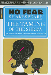 Taming of the Shrew (No Fear Shakespeare) (Volume 12)