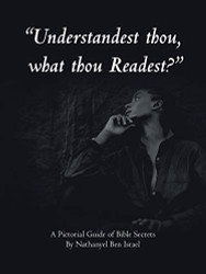Understandest Thou What Thou Readest