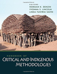 Handbook of Critical and Indigenous Methodologies
