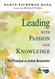 Leading With Passion and Knowledge