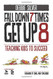 Fall Down 7 Times Get Up 8: Teaching Kids to Succeed