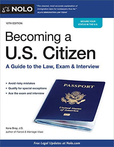 Becoming a U.S. Citizen: A Guide to the Law Exam & Interview