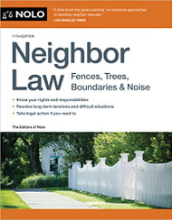 Neighbor Law: Fences Trees Boundaries & Noise