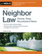 Neighbor Law: Fences Trees Boundaries & Noise Neighbor Law: Fences Trees Boundaries & Noise
