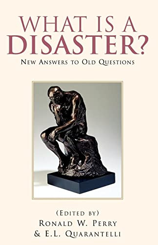 What Is A Disaster?: New Answers to Old Questions